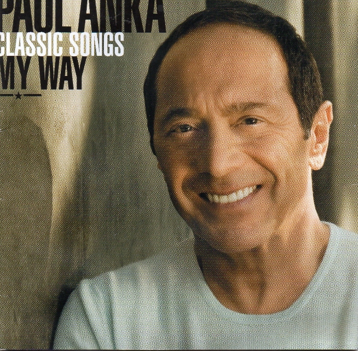 Paul Anka Classic Songs My Way (image for) Paul Anka Classic Songs My Way